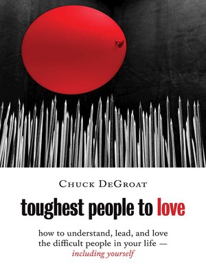 cover image of Toughest People to Love